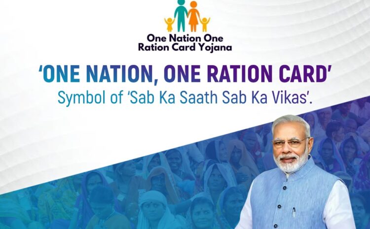  One Nation, One Ration Card’- Symbol of ‘Sab Ka Saath Sab Ka Vikas
